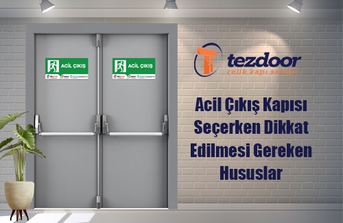 Acil Çıkış Kapısı Seçerken Dikkat Edilmesi Gereken Hususlar